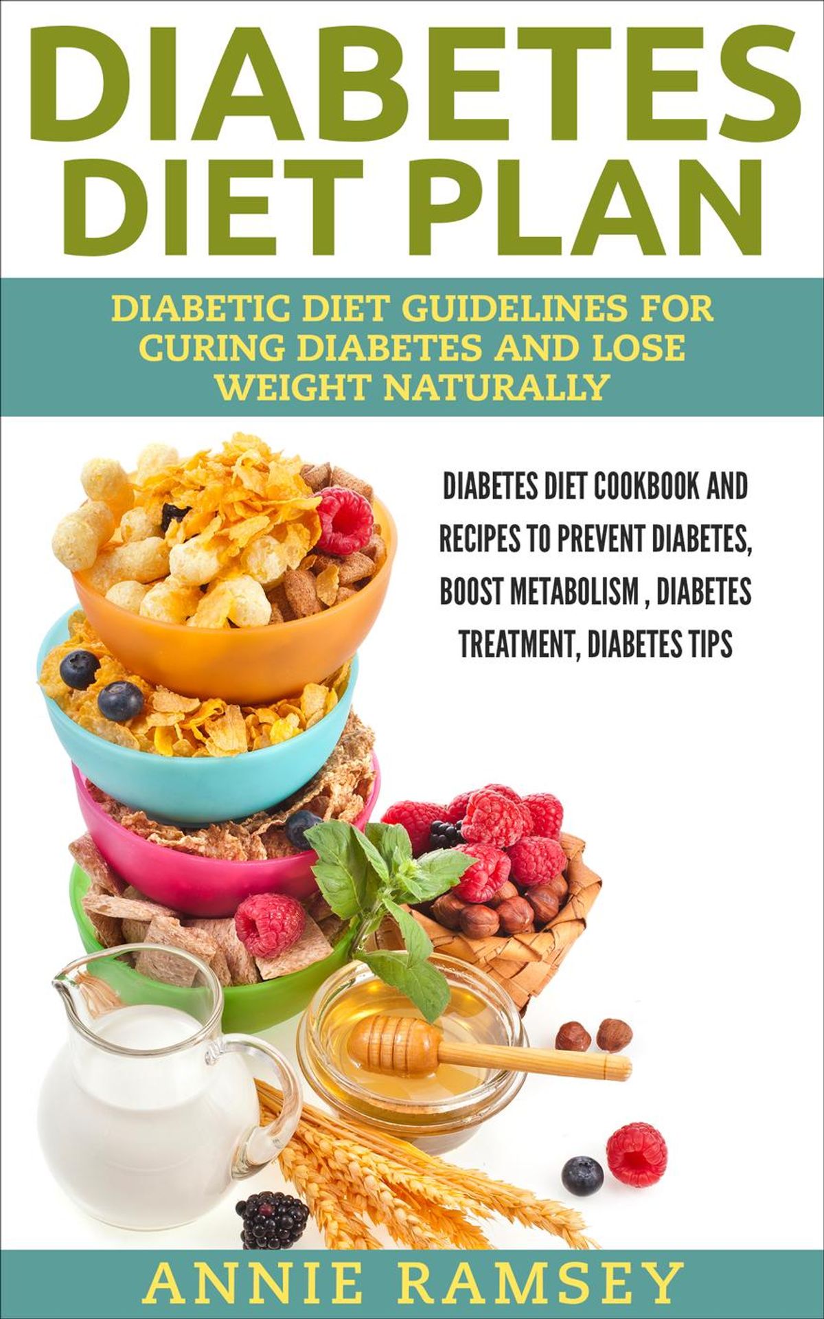 Diabetes Diet Plan: Diabetic Diet Guidelines for Curing ...