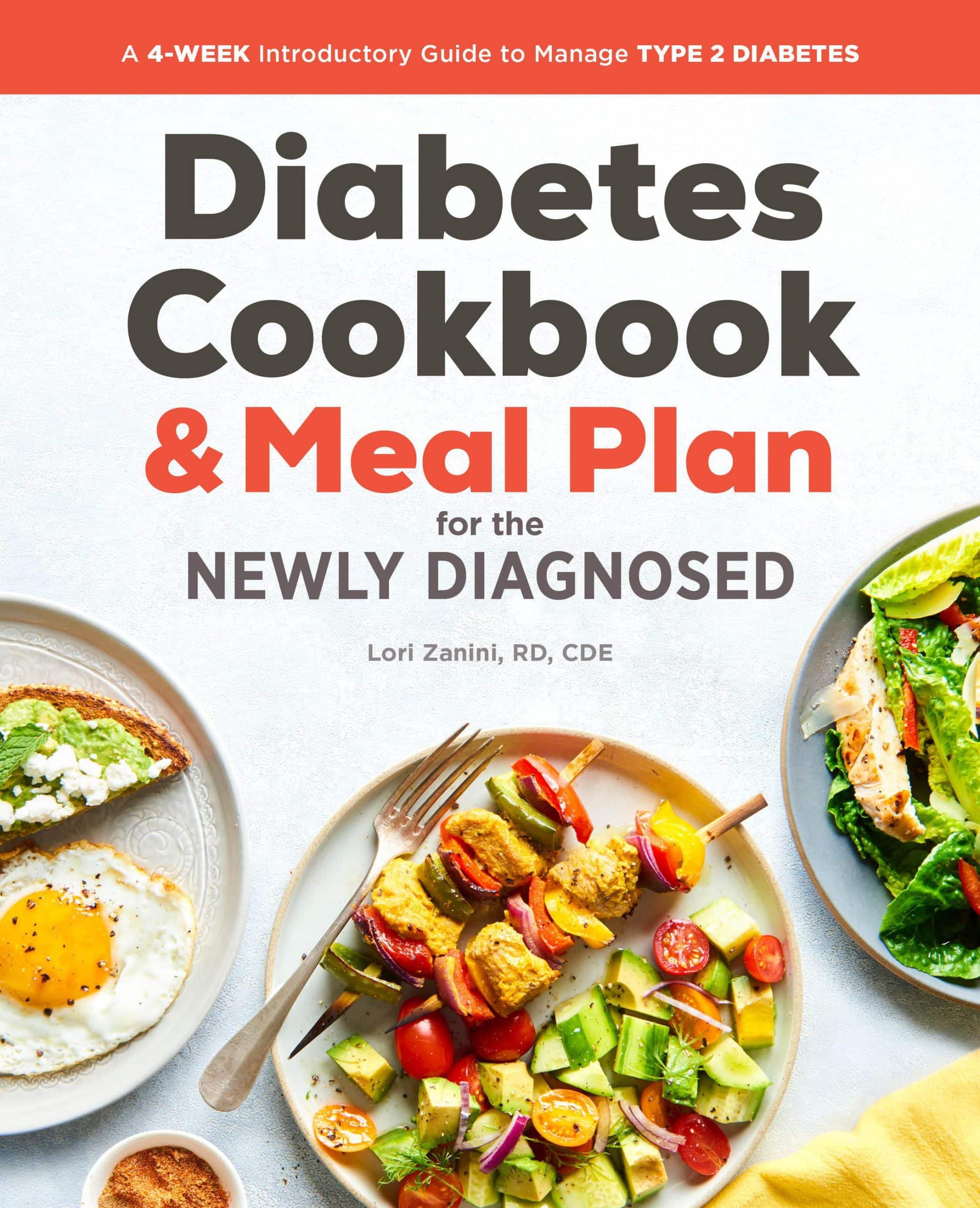 Diabetic Cookbook and Meal Plan for the Newly Diagnosed : A 4