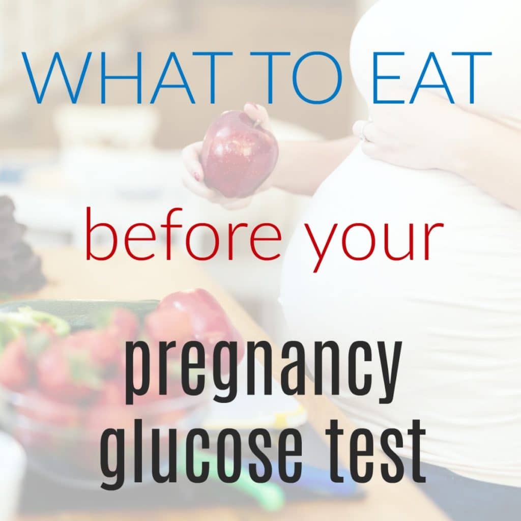 What to Eat Before Your Pregnancy Glucose Test